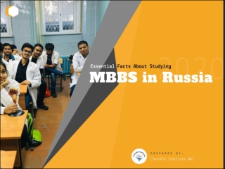 Essential Facts About Studying MBBS in Russia  - Twinkle Institute AB