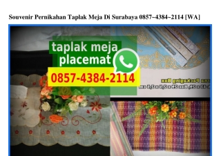 Souvenir Pernikahan Taplak Meja Di Surabaya 0857.4384.2114[wa]