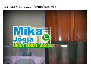 Beli Kotak Mika Souvenir Ö831·Ö8Ö1·2343[wa]