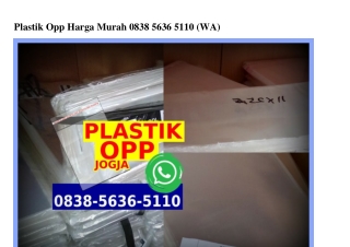 Plastik Opp Harga Murah 083856365110[wa]