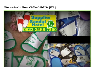 Ukuran Sandal Hotel Ô838 4Ô61 2744[wa]