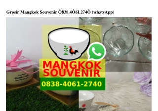 Grosir Mangkok Souvenir 0838406I2740[wa]