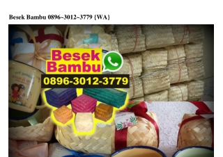 Besek Bambu Ö896_3Ö12_3779[wa]