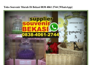 Toko Souvenir Murah Di Bekasi 0838~4061~2744[wa]