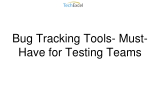 Bug Tracking Tools- Must-Have for Testing Teams