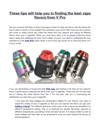 These tips will help you in finding the best vape flavors from v pro