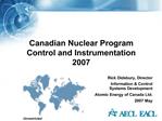 Canadian Nuclear Program Control and Instrumentation 2007