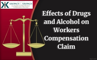 Effects of Drugs and Alcohol on Workers Compensation Claim