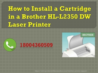 How to Install a Cartridge in a Brother HL-L2350 DW Laser Printer