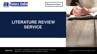 Literature Review Writing Services - Tutorsindia.com for MyLiteratureReviewHelp