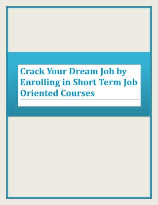 Crack Your Dream Job by Enrolling in Short Term Job Oriented Courses