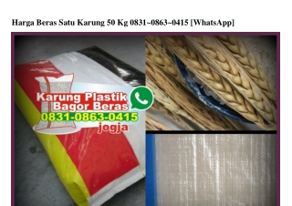 Harga Beras Satu Karung 50 Kg O831-O863-O415[wa]