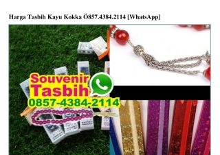 Harga Tasbih Kayu Kokka Ö85743842114[wa]