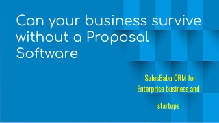 Can your Business Survive Without a Proposal Software?