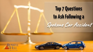 Top 7 Questions to Ask Following a Spokane Car Accident