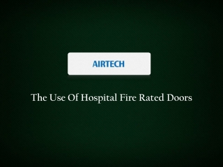 Use Of Fire Rated Doors