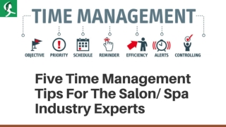 Time Management Tips For The Salon/ Spa Industry Experts