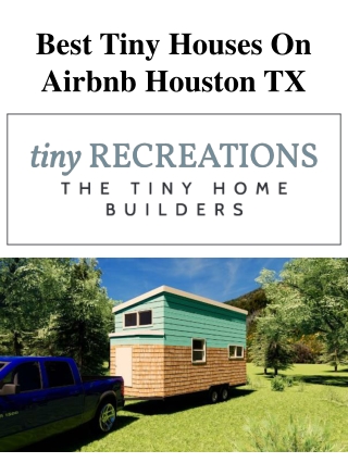 Best Tiny Houses On Airbnb Houston TX