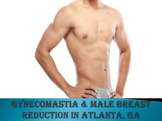Gynecomastia Atlanta, GA | Buckhead Gynecomastia Surgery