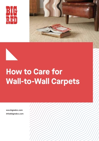 How to Care for Wall-to-Wall Carpets