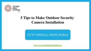 5 Tips to Make Outdoor Security Camera Installation
