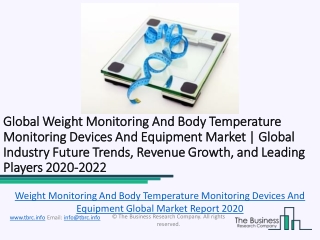 Global Weight Monitoring And Body Temperature Monitoring Devices And Equipment Market Report 2020