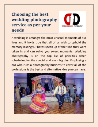 Choosing the best wedding photography service as per your needs