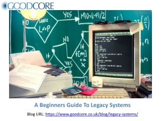 A Beginners Guide To Legacy Systems