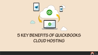 5 Key Benefits Of QuickBooks Cloud Hosting