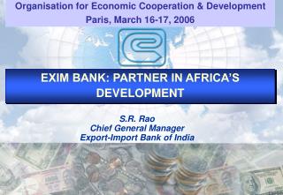 EXIM BANK: PARTNER IN AFRICA’S DEVELOPMENT