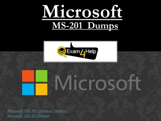 Microsoft MS-201  Dumps PDF - 100% Money Back Assurance | Exam4Help.com