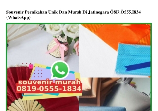 Souvenir Pernikahan Unik Dan Murah Di Jatinegara Ô8I9·Ô555·I834[wa]