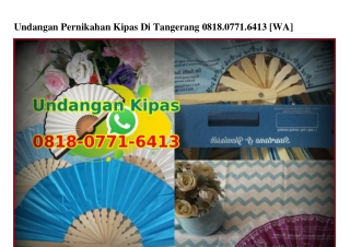 Undangan Pernikahan Kipas Di Tangerang 0818.0771.6413[wa]