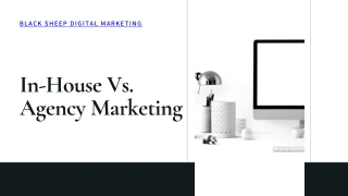 In-House Vs. Agency Marketing