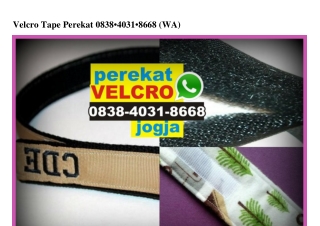 Velcro Tape Perekat Ô838·4Ô31·8668[wa]