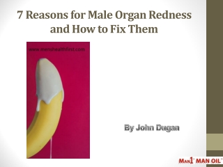 7 Reasons for Male Organ Redness and How to Fix Them