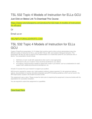 TSL 532 Topic 4 Models of Instruction for ELLs GCU