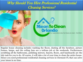 Why Should You Hire Professional Residential Cleaning Services