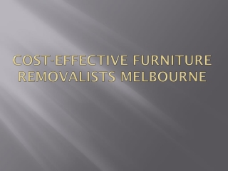 Cost-effective furniture removalists Melbourne