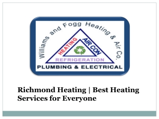 Get the Best Heating Services with Richmond Heating