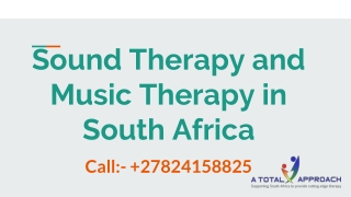 Sound Therapy and Music Therapy in South Africa