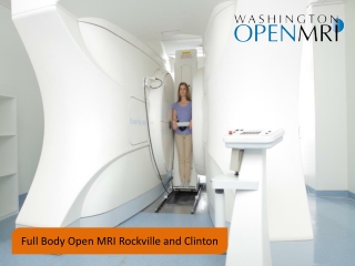 Full Body Open MRI Rockville and Clinton