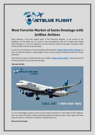 Most Favorite Market of Santo Domingo with JetBlue Airlines