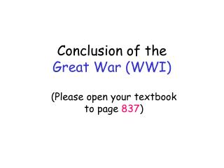 Conclusion of the Great War (WWI)