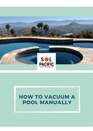 How to vacuum a pool manually