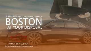 Premium and Best Limo Service Boston at Your Disposal