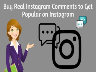 Buy Real Instagram Comments to Get Popular on Instagram