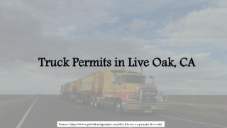 Truck Permits in Live Oak, CA