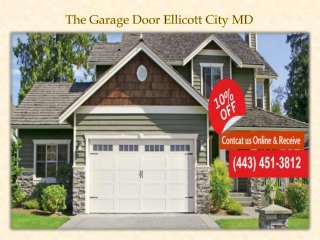 The Garage Door Ellicott City MD