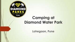 Camping with 16  Outdoor Activities at Diamond Park, Lohegaon, Pune